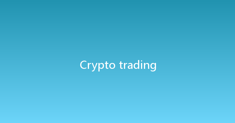 Crypto trading 