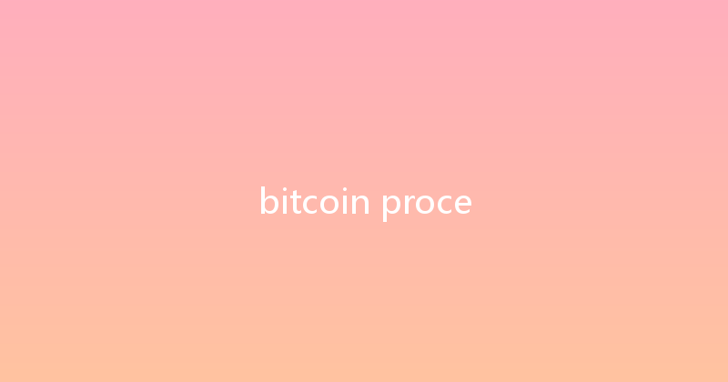bitcoin proce 