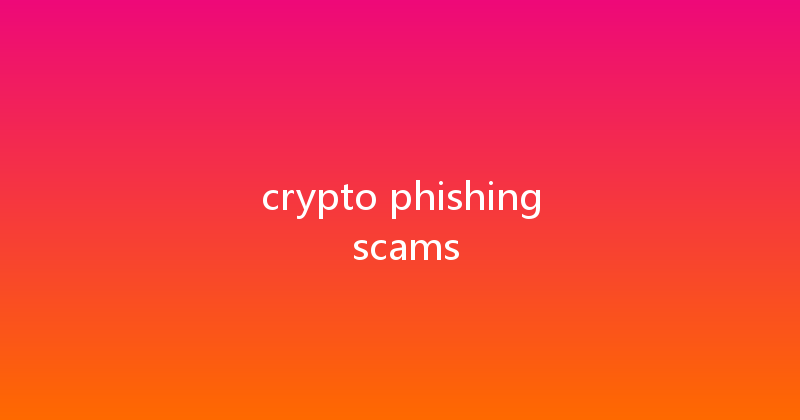 crypto phishing scams 