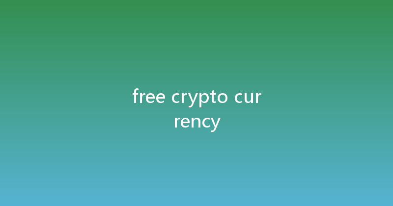 free crypto currency 