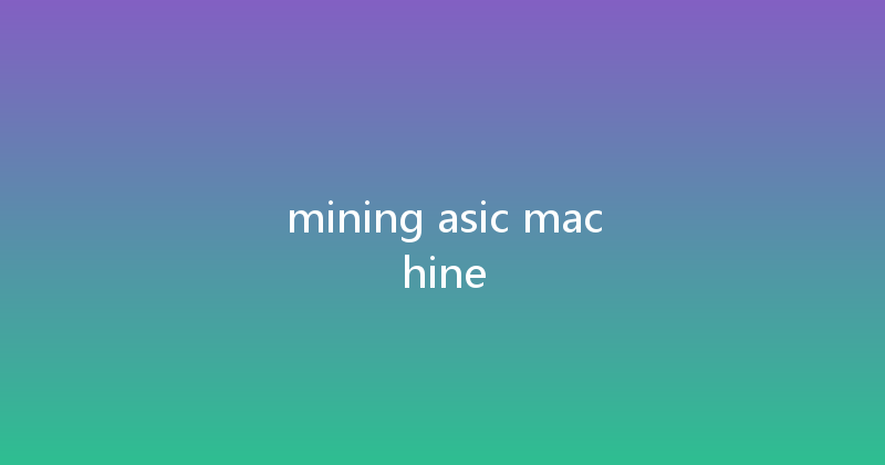 mining asic machine 