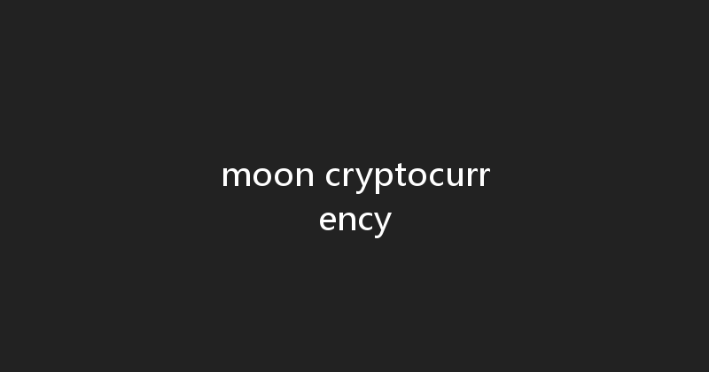 moon cryptocurrency 