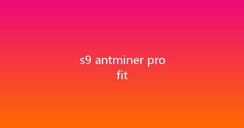 s9 antminer profit 