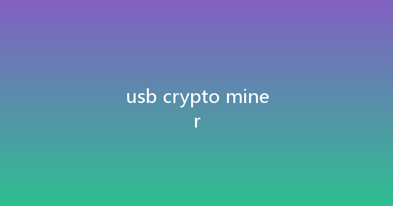 usb crypto miner 